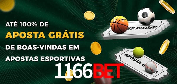 1166bet Ate 100% de Aposta Gratis